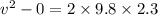 v^2-0=2\times 9.8\times 2.3