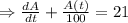 \Rightarrow \frac{dA}{dt}+\frac{A(t)}{100}=21