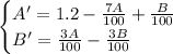\begin{cases}A'=1.2-\frac{7A}{100}+\frac B{100}\\B'=\frac{3A}{100}-\frac{3B}{100}\end{cases}