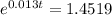 e^{0.013t} = 1.4519