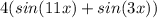 4(sin(11x)+sin(3x))