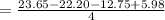 =\frac{23.65-22.20-12.75+5.98}{4}