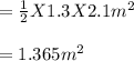= \frac{1}{2} X 1.3 X 2.1 m^2\\\\= 1.365 m^2