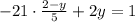 -21\cdot \frac{2-y}{5}+2y=1