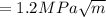 = 1.2 MPa \sqrt{m}