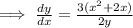 \implies \frac{dy}{dx}=\frac{3(x^2+2x)}{2y}