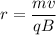 r = \dfrac{mv}{qB}