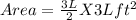 Area=\frac{3L}{2} X 3L ft^{2}