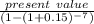 \frac{present\ value}{(1 - (1+ 0.15)^{-7})}