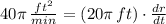 40\pi\,\frac{ft^{2}}{min}  = \left(20\pi\,ft\right)\cdot \frac{dr}{dt}