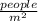 \frac{people}{m^{2}}