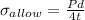 \sigma _{allow} = \frac{Pd}{4t}