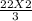 \frac{22X2}{3}