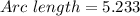 Arc \ length= 5.233