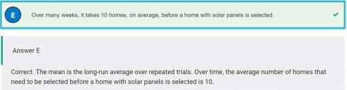 In a certain region, 10 percent of the homes have solar panels. A city official is investigating ene