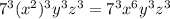 7^3(x^2)^3y^3z^3=7^3x^6y^3z^3