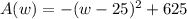 A(w)=-(w-25)^2+625