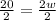 \frac{20}{2}=\frac{2w}{2}