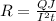 R = \frac{QJ}{I^{2}t}