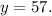 y=57.