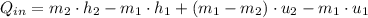 Q_{in} = m_{2}\cdot h_{2} - m_{1}\cdot h_{1} + (m_{1}-m_{2})\cdot u_{2}-m_{1}\cdot u_{1}