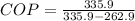 COP = \frac{335.9}{335.9 -262.9}