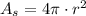 A_{s} = 4\pi\cdot r^{2}