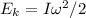 E_k = I\omega^2/2