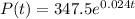P(t) = 347.5e^{0.024t}