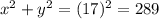 x^2+y^2=(17)^2=289