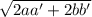 \sqrt{2aa' + 2bb'}