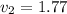 v_{2} = 1.77