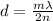 d=\frac{m \lambda}{2n}