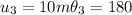 u_3 = 10m \theta_3 = 180