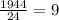 \frac{1944}{24} = 9