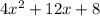 4 x^{2}+12 x+8