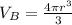 V_{B}=\frac{4\pi r^{3}}{3}