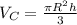 V_{C}=\frac{\pi R^{2}h}{3}