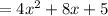 =4x^2+8x+5