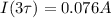 I(3 \tau)=0.076 A