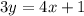 3y=4x+1