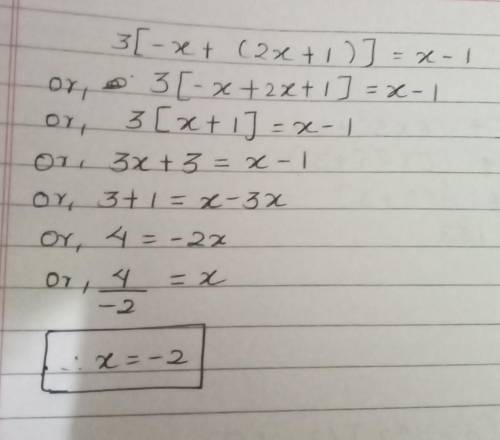 Solve 3[-x + (2 x + 1)] = x - 1.