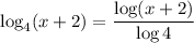 \log_4 (x + 2) = \dfrac{\log (x + 2)}{\log 4}