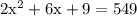 2\text{x}^2+6\text{x}+9=549