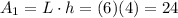 A_1=L\cdot h = (6)(4)=24