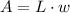 A=L\cdot w