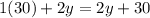 1(30) + 2y = 2y + 30