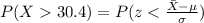 P(X30.4)=P(z