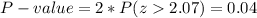 P-value=2*P(z2.07)=0.04