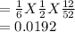 =\frac{1}{6}X \frac{1}{2}X\frac{12}{52}\\=0.0192